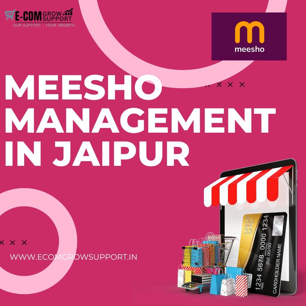 Meesho Management in Jaipur | Meesho Seller Services – Ecom Grow Support