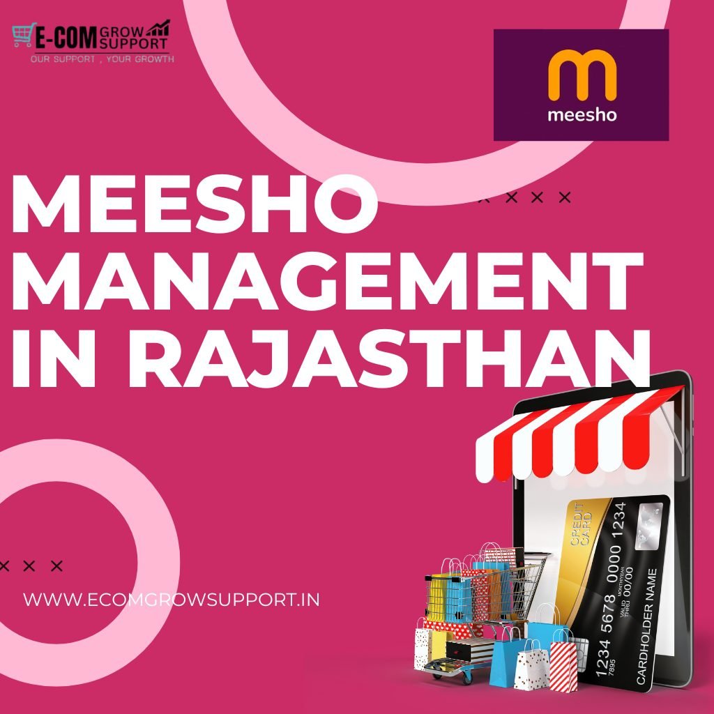 Meesho Management Services in Rajasthan | Ecom Grow Support