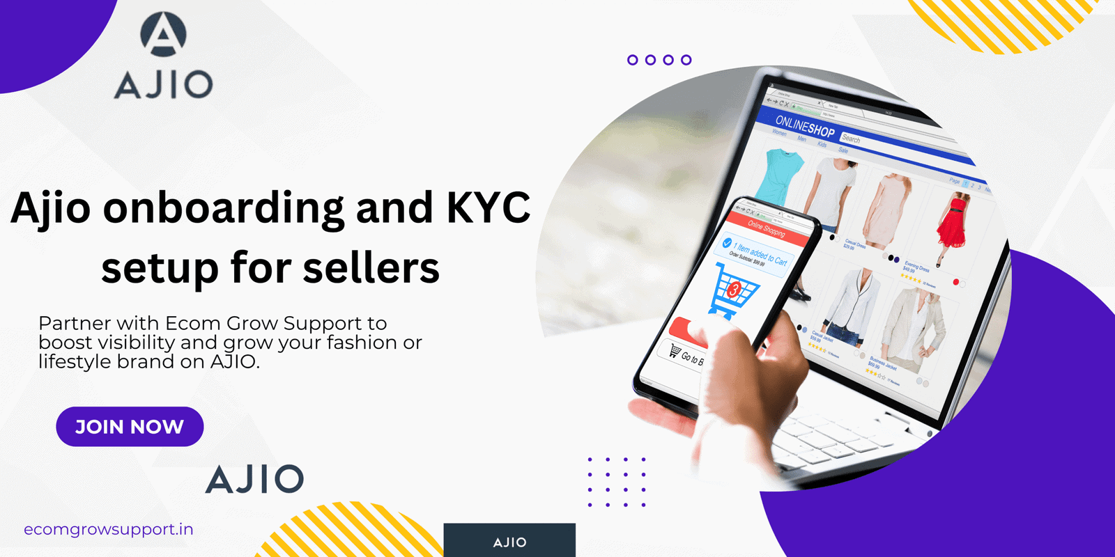 AJIO onboarding and KYC setup for sellers by Ecom Grow Support